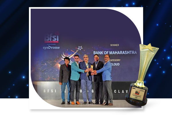 Bank of Maharashtra bagged the prestigious Technology Winner Award in the BFSI Technology Awards 2023 by Indian Express